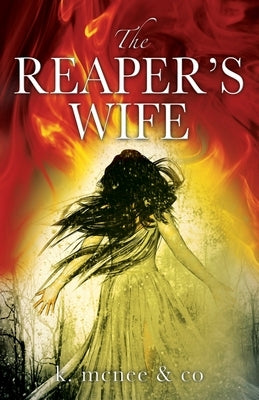 The Reaper's Wife by K McNee & Co