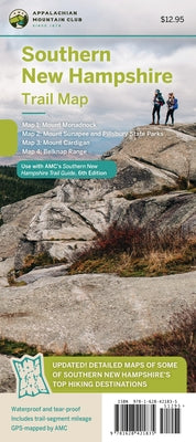 Southern New Hampshire Trail Map: Mount Monadnock, Mount Sunapee and Pillsbury State Parks, Mount Cardigan, and Belknap Range by Appalachian Mountain Club Books