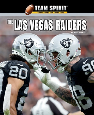 The Las Vegas Raiders by Stewart, Mark