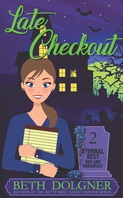 Late Checkout by Dolgner, Beth