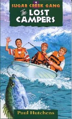The Lost Campers: Volume 4 by Hutchens, Paul