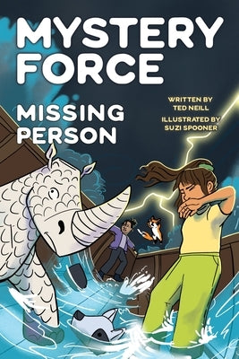 Missing Person: Mystery Force Book Seven by Spooner, Suzi