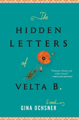 Hidden Letters of Velta B. by Ochsner, Gina