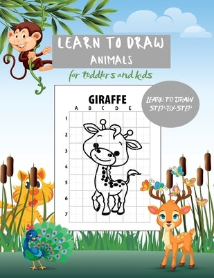 Learn to draw animals for toddlers and kids: This learning to draw a cute jungle farm yard water and bird animal book is the perfect activity for kids by Fra02, Shane