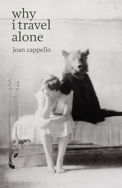 why i travel alone by Cappello, Joan