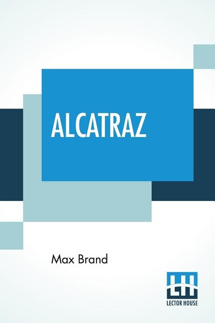 Alcatraz by Brand, Max