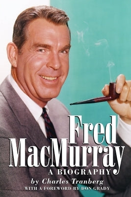 Fred MacMurray by Tranberg, Charles