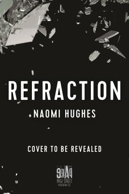 Refraction by Hughes, Naomi