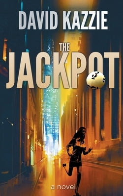 The Jackpot by Kazzie, David