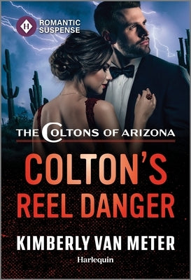 Colton's Reel Danger by Van Meter, Kimberly