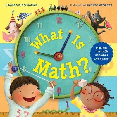 What Is Math? by Dotlich, Rebecca Kai
