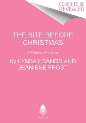 The Bite Before Christmas: A Christmas Anthology by Sands, Lynsay