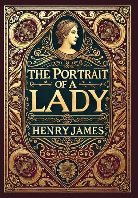 The Portrait of a Lady (Collector's Edition) (Laminated Hardback with Jacket) by James, Henry