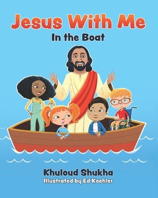 Jesus with me in the boat by Koehler, Ed