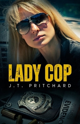 Lady Cop by Pritchard, J. T.