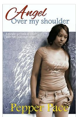 Angel Over My Shoulder by Watts, Andrea