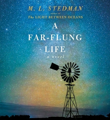 A Far-Flung Life by Stedman, M. L.