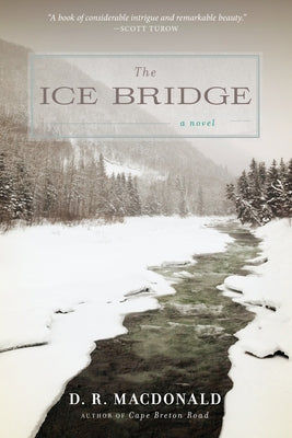 The Ice Bridge by MacDonald, D. R.