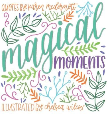 Magical Moments by McDermott, Karen