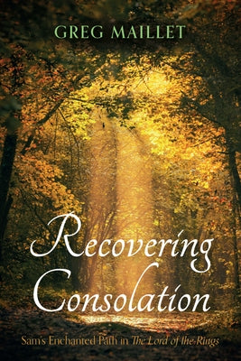 Recovering Consolation by Maillet, Greg