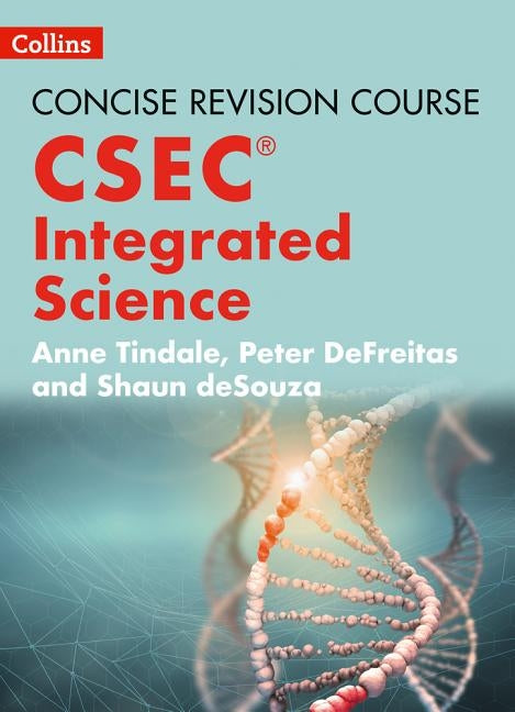 Concise Revision Course - Integrated Science - A Concise Revision Course for Csec(r) by Tindale, Anne