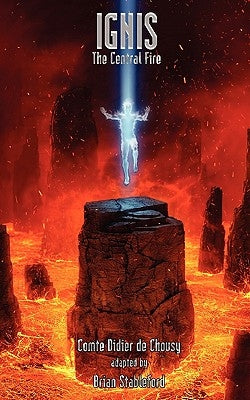Ignis, the Central Fire by Chousy, Didier De
