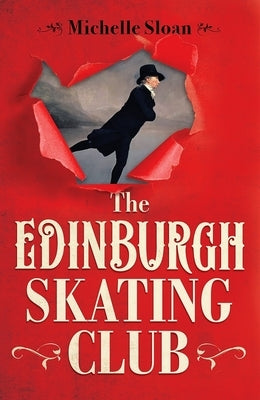 The Edinburgh Skating Club by Sloan, Michelle