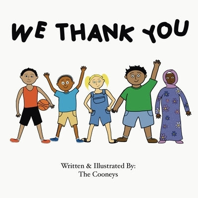 We Thank You by Cooney, Zachary