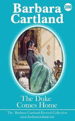208.The Duke Comes Home by Cartland, Barbara