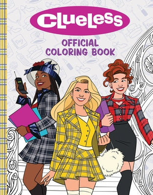 Clueless: The Official Coloring Book by Pina, Jonas