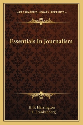 Essentials In Journalism by Harrington, H. F.
