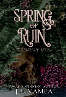 Spring of Ruin by Vampa, J. L.