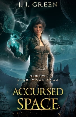 Accursed Space by Green, J. J.