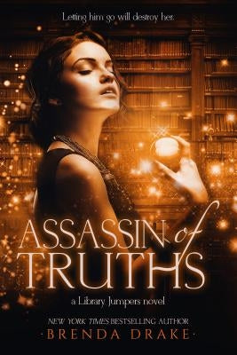 Assassin of Truths by Drake, Brenda