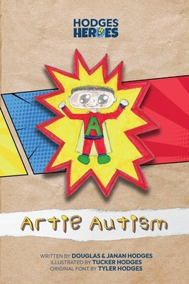 Artie Autism by Hodges, Douglas
