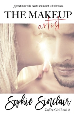 The Makeup Artist by Sinclair, Sophie