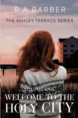 Welcome to the Holy City by Barber, R. a.