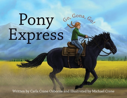 Pony Express by Osborne, Carla Crane