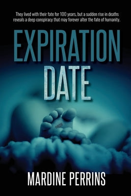 Expiration Date by Perrins, Mardine