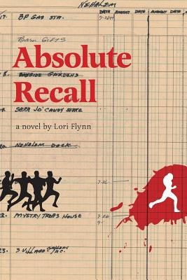 Absolute Recall by Flynn, Lori