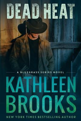 Dead Heat by Brooks, Kathleen