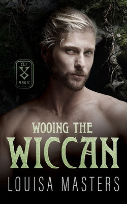 Wooing the Wiccan by Masters, Louisa