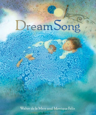 Dream Song by De La Mare, Walter
