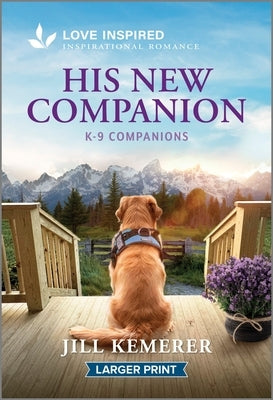 His New Companion: An Uplifting Inspirational Romance by Kemerer, Jill