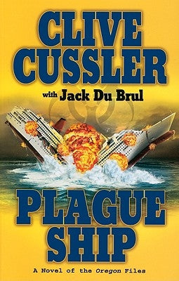 Plague Ship by Cussler, Clive