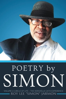 Poetry by Simon Volume 2: Circle of Life - The VERSHELLE CATO experience by Jarmon, Roy