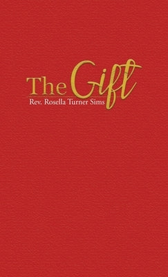 The Gift by Sims, Rosella