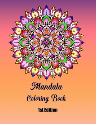 Mandala Coloring Book 8.5 x11 120 pages: A Beautiful Mandalas Coloring Book 8.5 x11 120 pages by Pub, Gifts