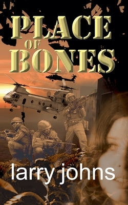 Place of Bones by Johns, Larry