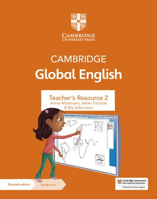 Cambridge Global English Teacher's Resource 2 with Digital Access: For Cambridge Primary and Lower Secondary English as a Second Language by Altamirano, Annie